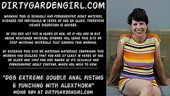 Alexthorn And Dirtygardengirl Engage In Extreme Anal Fisting With Double Penetration